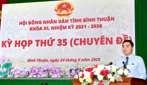 Thông qua 15 nghị quyết quan trọng tại kỳ họp thứ 35 (chuyên đề) HĐND Bình Thuận