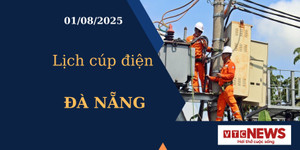 Lịch cúp điện hôm nay ngày 1/8/2025 tại Đà Nẵng