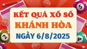 Kết quả xổ số Khánh Hòa hôm nay 6/8/2025 - XSKH 6/8
