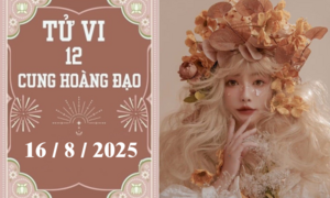 Tử vi 12 cung hoàng đạo ngày 16/8: Song Tử nóng vội, Cự Giải phát triển 