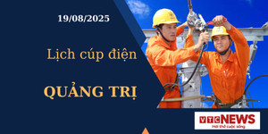 Lịch cúp điện hôm nay ngày 19/08/2025 tại Quảng Trị