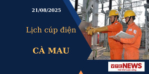 Lịch cúp điện hôm nay ngày 21/08/2025 tại Cà Mau