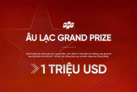 FPT công bố trao Giải thưởng Âu Lạc Grand Prize trị giá 1 triệu USD