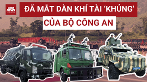 Choáng ngợp trước dàn khí tài 'khủng' nhất từ trước tới nay của Bộ Công an