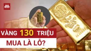 Giá vàng vượt 130 triệu đồng/lượng, chuyên gia cảnh báo cú sốc mới