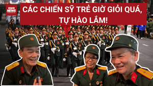 Cựu chiến binh tự hào trước lớp chiến sĩ trẻ diễu binh 2/9