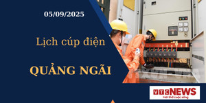 Lịch cúp điện hôm nay ngày 05/09/2025 tại Quảng Ngãi