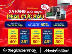 Xả hàng cuối tháng - Deal cực sâu: MediaMart sale đến 50% hàng nghìn mặt hàng