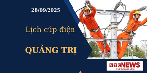 Lịch cúp điện hôm nay ngày 28/09/2025 tại Quảng Trị