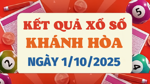 Kết quả xổ số Khánh Hòa hôm nay 1/10/2025 - XSKH 1/10