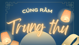 Cúng rằm Trung thu 2025 vào ngày nào, giờ nào? 