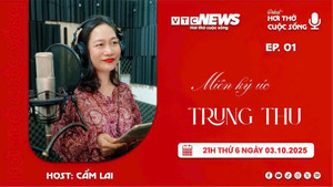 Podcast: Hơi thở cuộc sống - Miền ký ức Trung Thu 