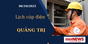 Lịch cúp điện hôm nay ngày 6/10/2025 tại Quảng Trị