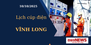 Lịch cúp điện hôm nay ngày 10/10/2025 tại Vĩnh Long