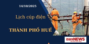 Lịch cúp điện hôm nay ngày 14/10/2025 tại Thành phố Huế