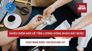 Nhiều điểm mới về tiền lương đóng BHXH bắt buộc theo Nghị định 158