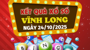 Trực tiếp kết quả xổ số Vĩnh Long hôm nay 24/10/2025 - XSVL 24/10