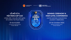Hôm nay, khai mạc Lễ mở ký Công ước Hà Nội phòng chống tội phạm mạng