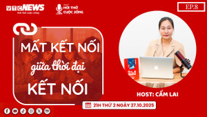 Podcast: Mất kết nối giữa thời đại kết nối