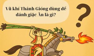 Vũ khí Thánh Gióng dùng để đánh giặc Ân là gì?
