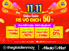 MediaMart giảm đến 50% toàn hệ thống – đánh sập giá sàn, giá siêu hời dịp 11/11