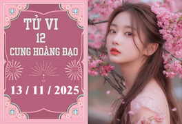 Tử vi 12 cung hoàng đạo ngày 13/11: Xử Nữ hanh thông, Sư Tử tình duyên trắc trở
