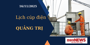 Lịch cúp điện hôm nay ngày 16/11/2025 tại Quảng Trị
