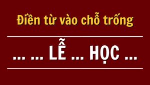 Chỉ ai rành chữ nghĩa mới tìm ra lời giải