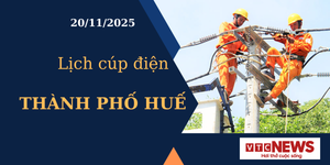 Lịch cúp điện hôm nay ngày 20/11/2025 tại Thành phố Huế