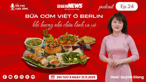 Podcast: Bữa cơm Việt ở Berlin – Khi hương nhà chữa lành xa xứ