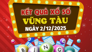 Trực tiếp kết quả xổ số Vũng Tàu hôm nay 2/12/2025 - XSVT 2/12