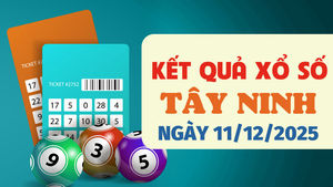 Trực tiếp kết quả xổ số Tây Ninh hôm nay 11/12/2025 - XSTN 11/12