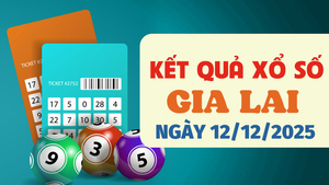 Trực tiếp kết quả xổ số Gia Lai hôm nay 12/12/2025 - XSGL 12/12