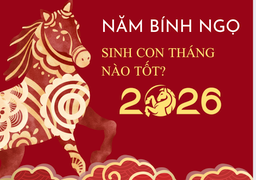 Năm 2026 sinh con tháng nào tốt, mùa nào tốt?