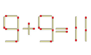 Chỉ di chuyển 1 que diêm, phép tính 9 + 9 = 11 có thể đúng?