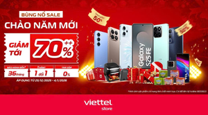 Viettel Store ưu đãi tới 70% dành riêng cho mùa mua sắm cuối năm