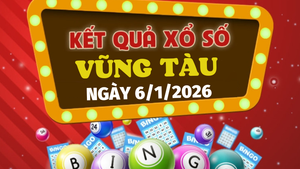 Trực tiếp kết quả xổ số Vũng Tàu hôm nay 6/1/2026 - XSVT 6/1