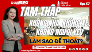 Podcast: Tam thập không nhà, không xe, không người yêu - Làm sao để thoát?
