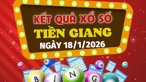 Trực tiếp kết quả xổ số Tiền Giang hôm nay 18/1/2026 - XSTG 18/1