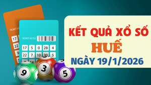 Trực tiếp kết quả xổ số Huế hôm nay 19/1/2026 - XSTTH 19/1