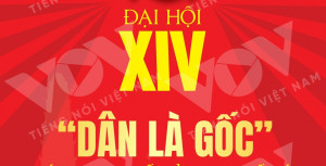 'Dân là gốc' - Thước đo cao nhất của mọi quyết sách
