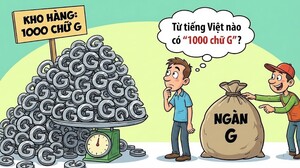 Từ tiếng Việt nào có '1000 chữ G'?