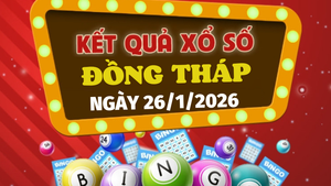 Trực tiếp kết quả xổ số Đồng Tháp hôm nay 26/1/2026 - XSDT 26/1