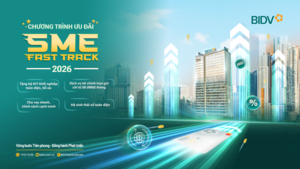 Đón năm 'Mã' cùng ưu đãi siêu đã từ BIDV SME Fast Track 2026