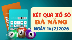 Trực tiếp kết quả xổ số Đà Nẵng hôm nay 14/2/2026 - XSDNA 14/2