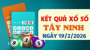 Trực tiếp kết quả xổ số Tây Ninh hôm nay 19/2/2026 - XSTN 19/2