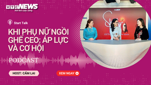 Start talk: Phụ nữ làm CEO, áp lực gấp đôi hay cơ hội gấp bội?