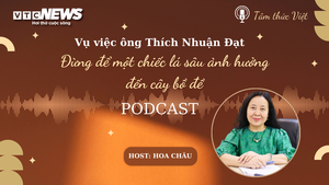Vụ việc ông Thích Nhuận Đạt: Đừng để một chiếc lá sâu ảnh hưởng đến cây bồ đề