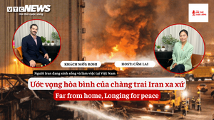 Podcast: Ước vọng hòa bình của chàng trai Iran xa xứ