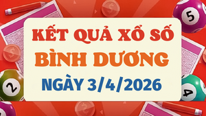 Trực tiếp kết quả xổ số Bình Dương hôm nay 3/4/2026 - XSBD 3/4